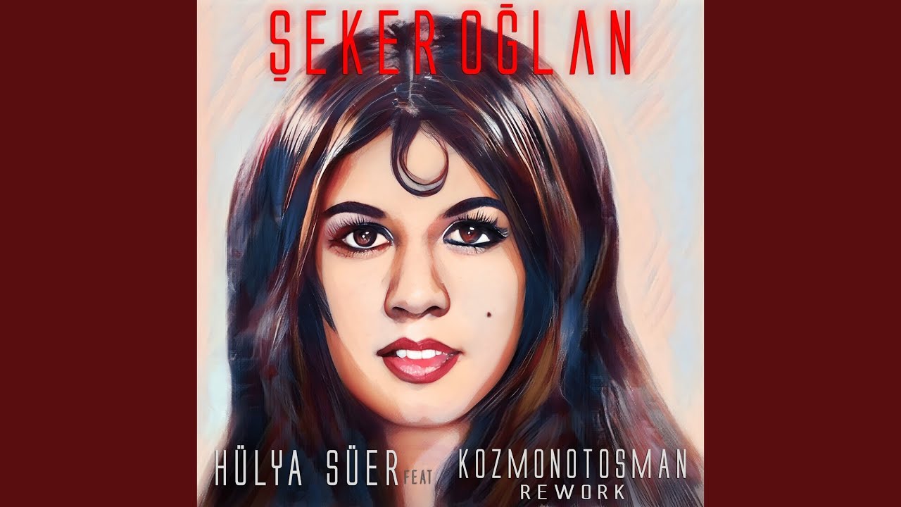 Şeker Oğlan (Rework)