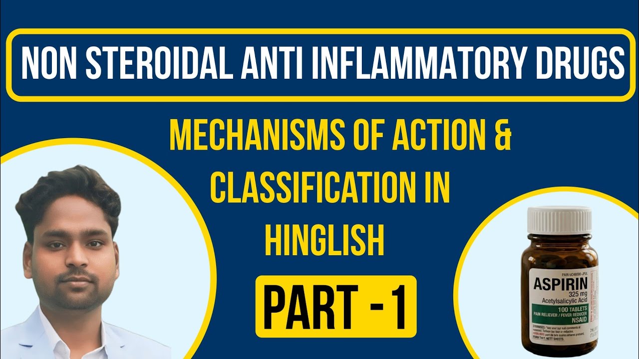 NSAID'S PHARMACOLOGY | Mechanism of Action, Classification of NSAID's in Hindi 