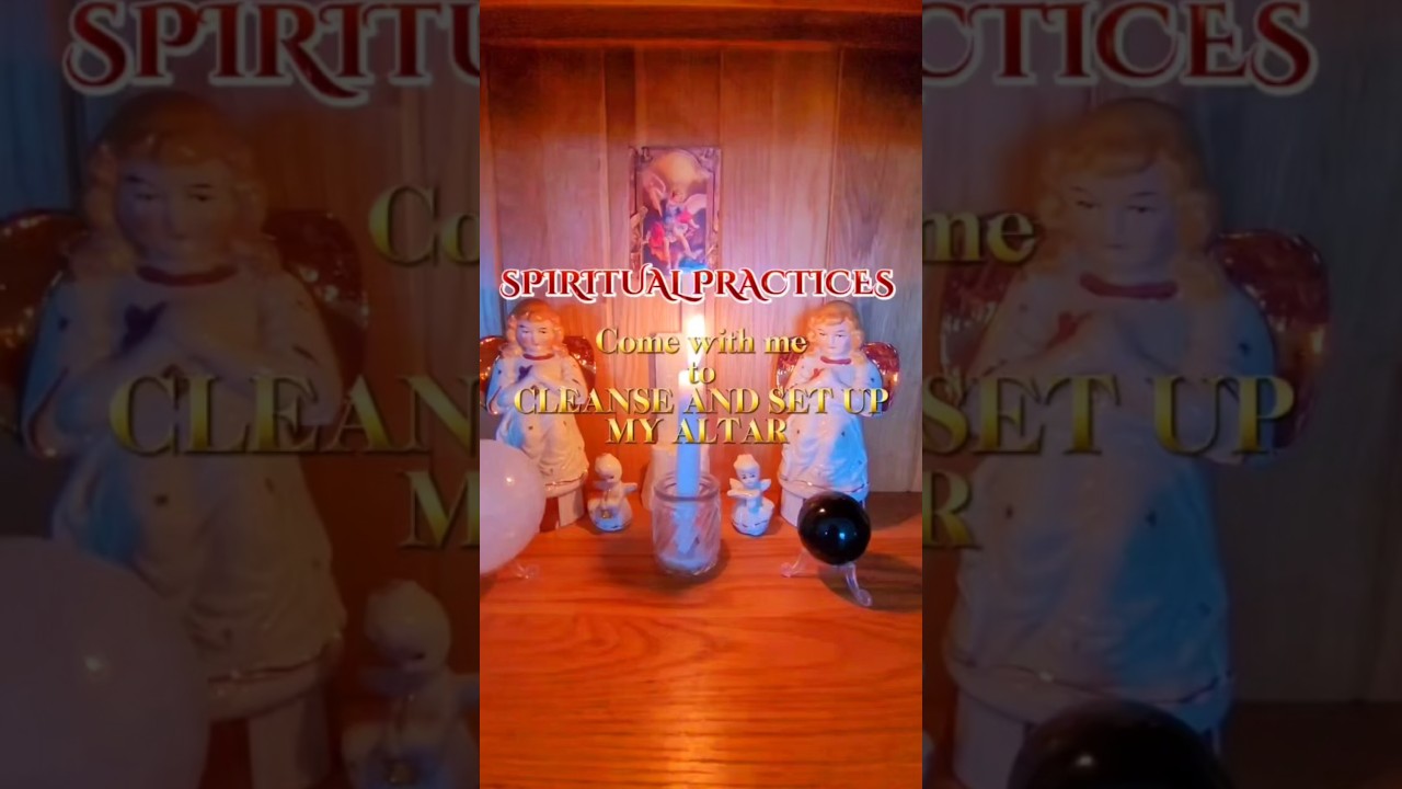 ✨️SPIRITUAL PRACTICES | How to Cleanse and Set up Altar - Join Me