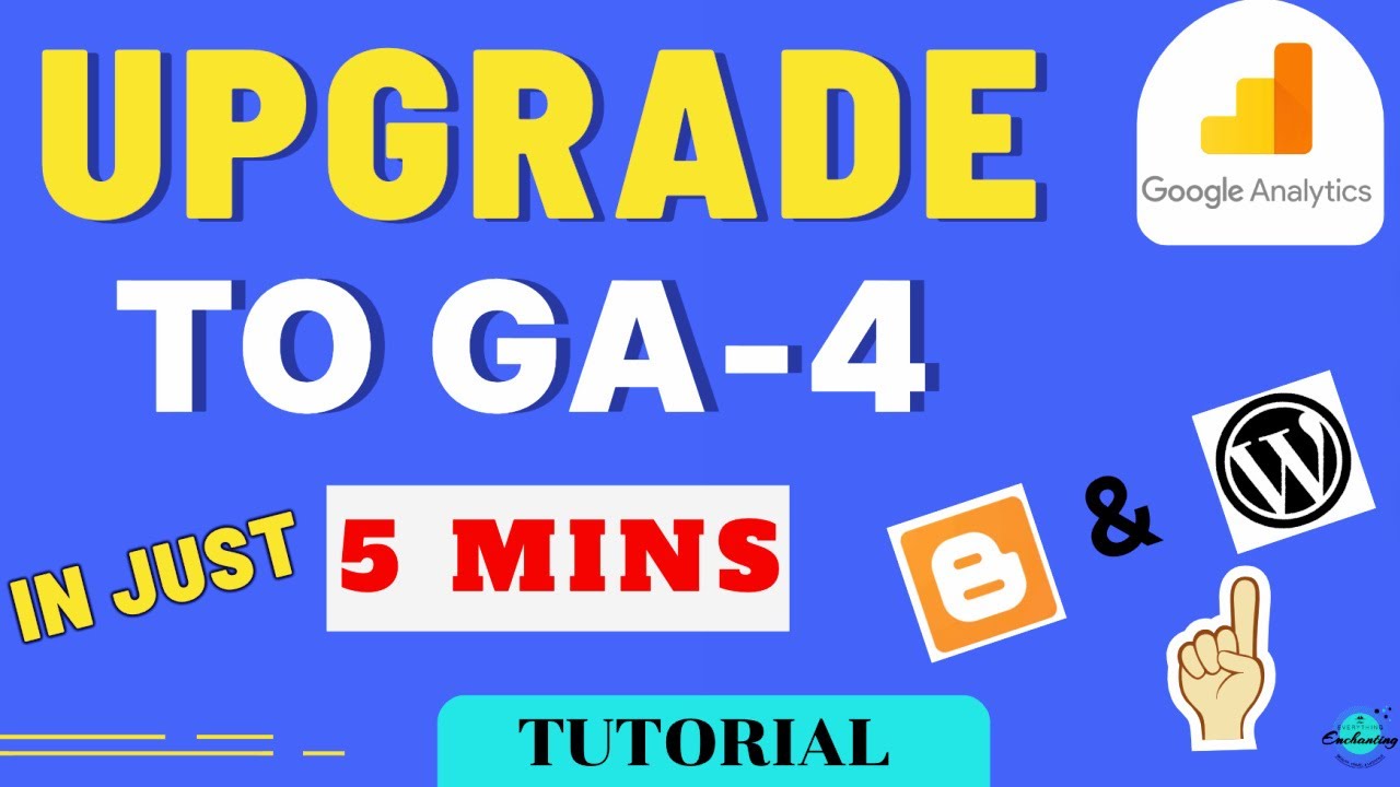 Upgrade to GA4 tutorial| Blogger & WordPress via Setup Assistant|Google analytics 4 property setup