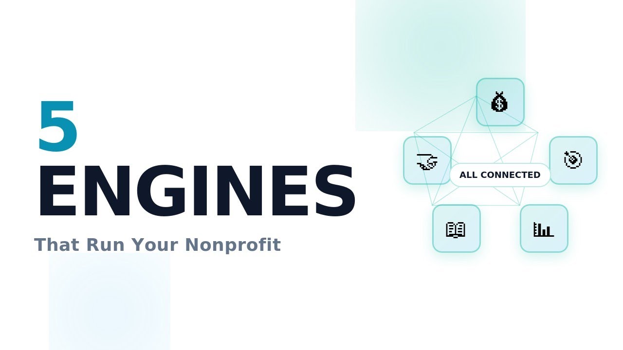 The 5 Engines That Run Every Nonprofit (And How to Measure Them)