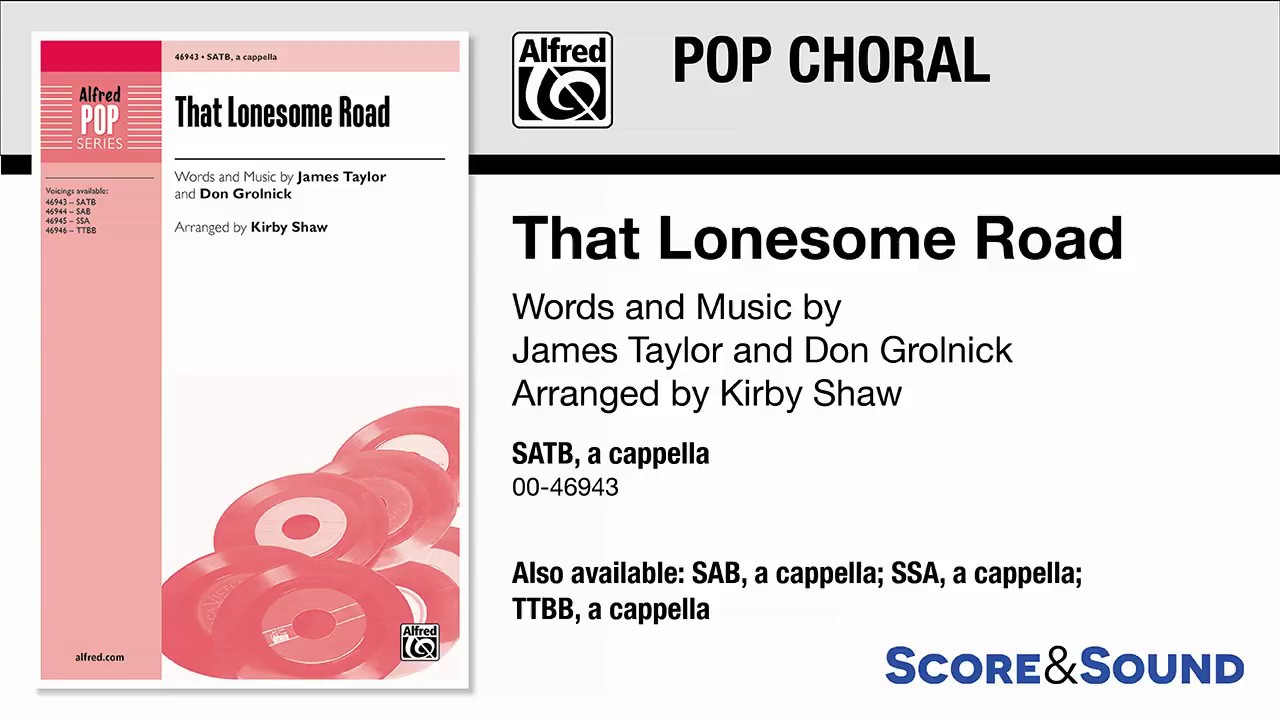 That Lonesome Road, arr. Kirby Shaw – Score & Sound