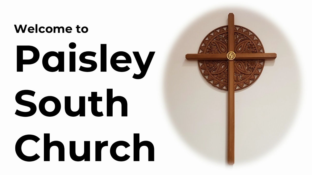 Paisley South Church - 15th February 2026
