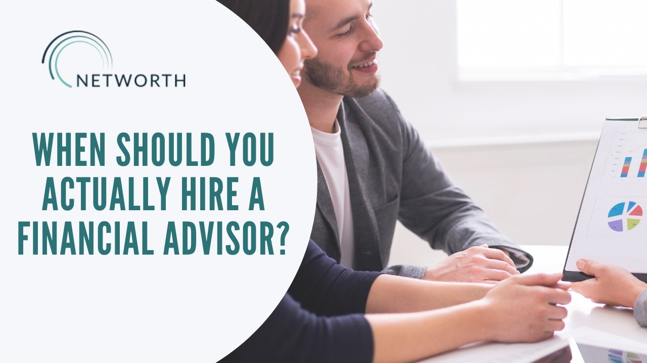 When Should You Actually Hire a Financial Advisor