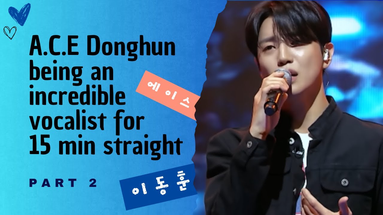 [Part 2] A.C.E Donghun/Jiham being an incredible vocalist for 15 minutes straight