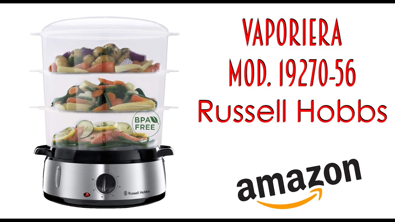 Recensioni veloci!!! #242 (Russell Hobbs mod. 19270-56 Vaporiera)