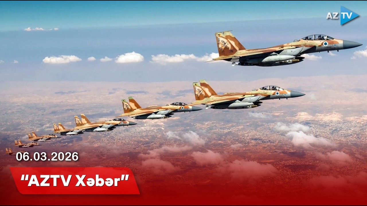 AZTV XƏBƏR (20:00) | 06.03.2026