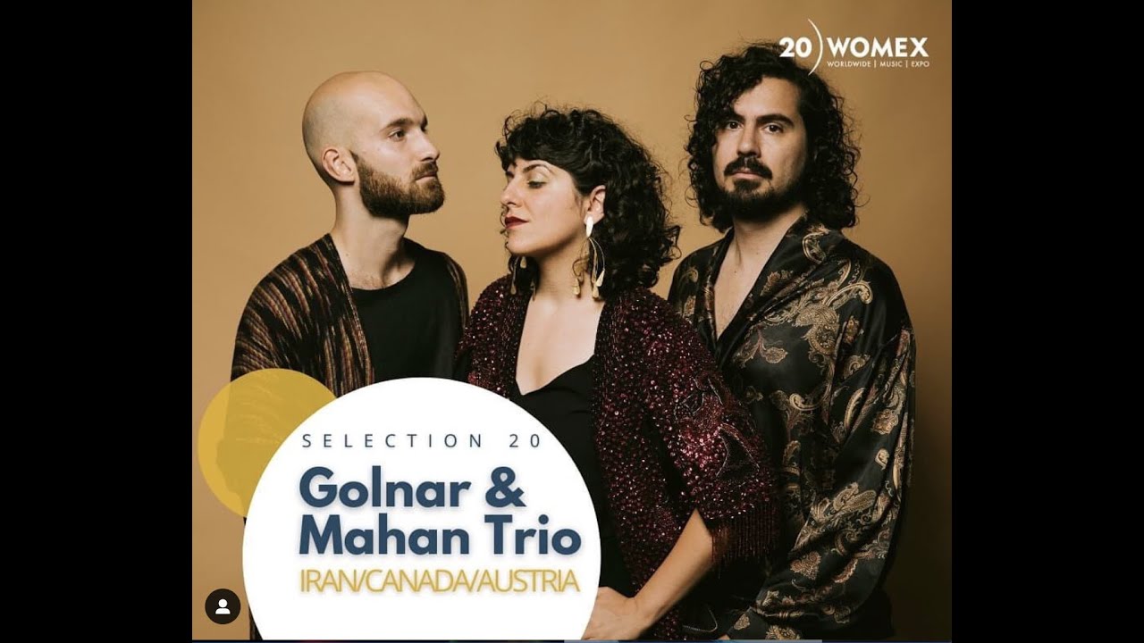 Golnar & Mahan Trio - WOMEX 2020 Showcase