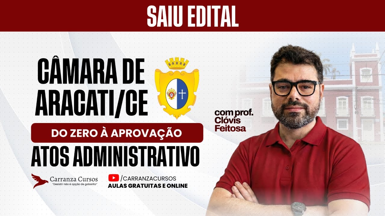 Concurso Câmara de Aracati-CE: Atos Administrativos para Prova