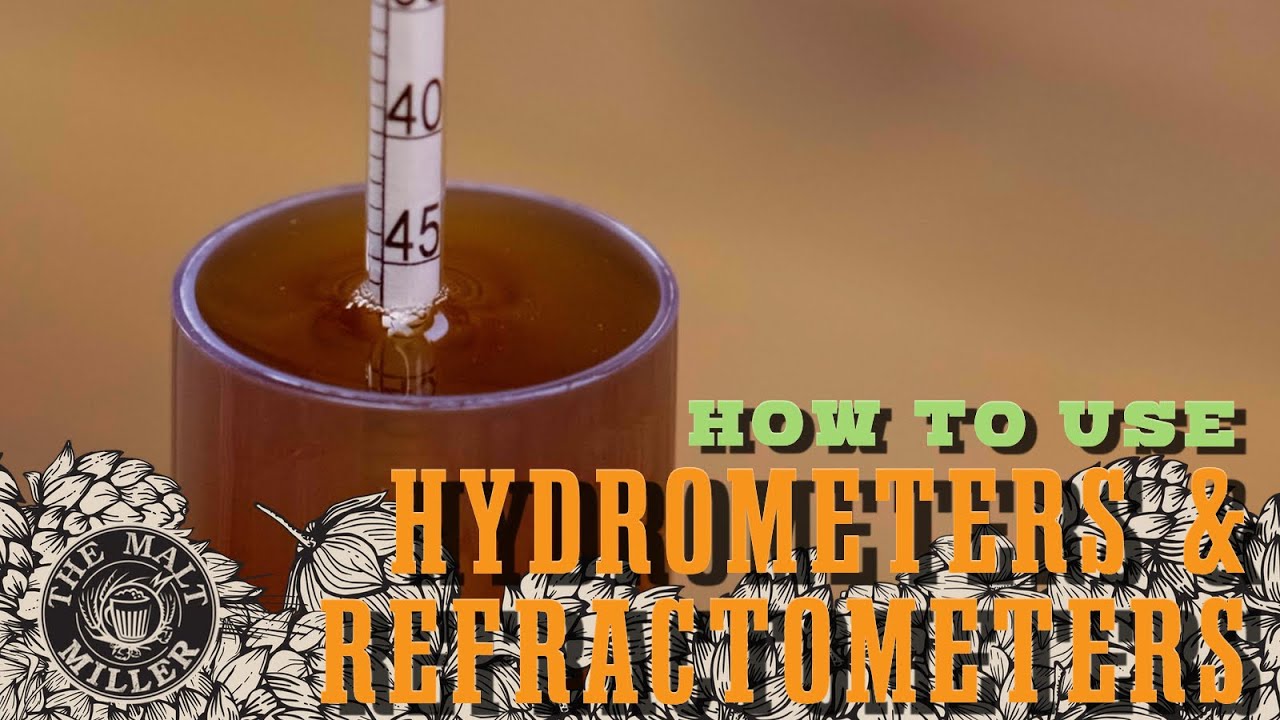 The Malt Miller | Using and Understanding Hydrometers & Refractometers