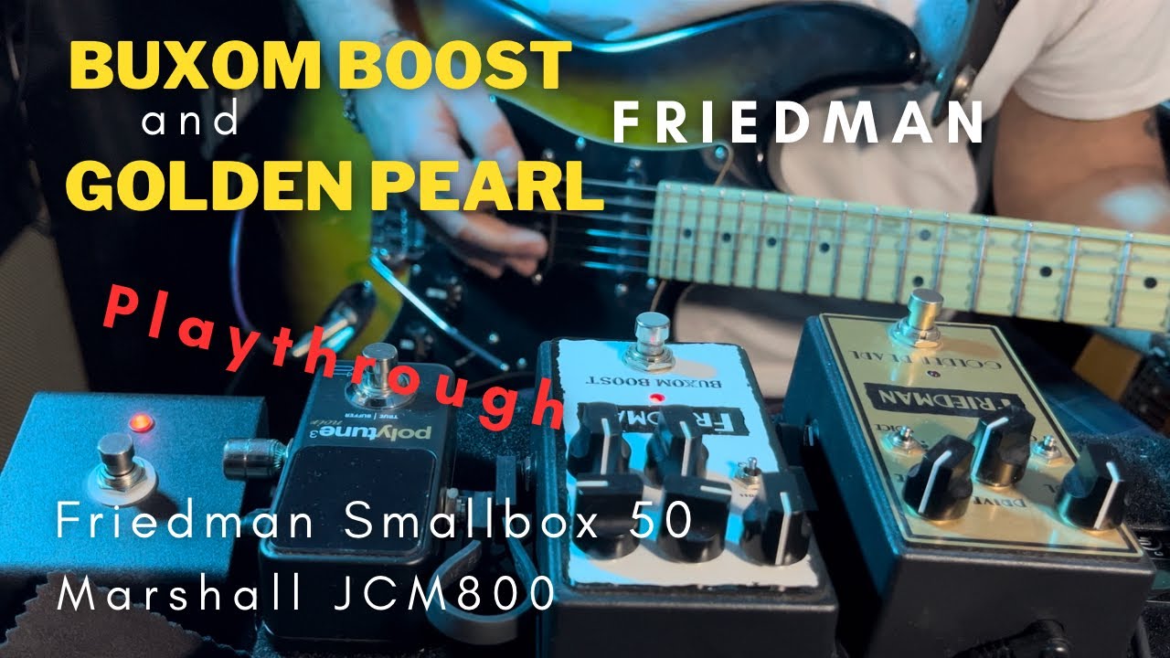 Buxom Boost & Golden Pearl w/JCM800 & SmallBox 50 PLAYTHRU