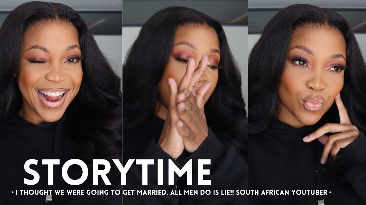 STORYTIME: I thought we were going to get married | All men do is lie!! | South African YouTuber 