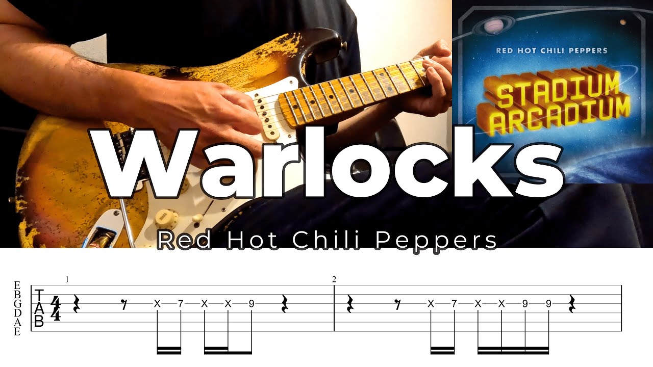 Warlocks Red Hot Chili Peppers Guitar Cover with TAB