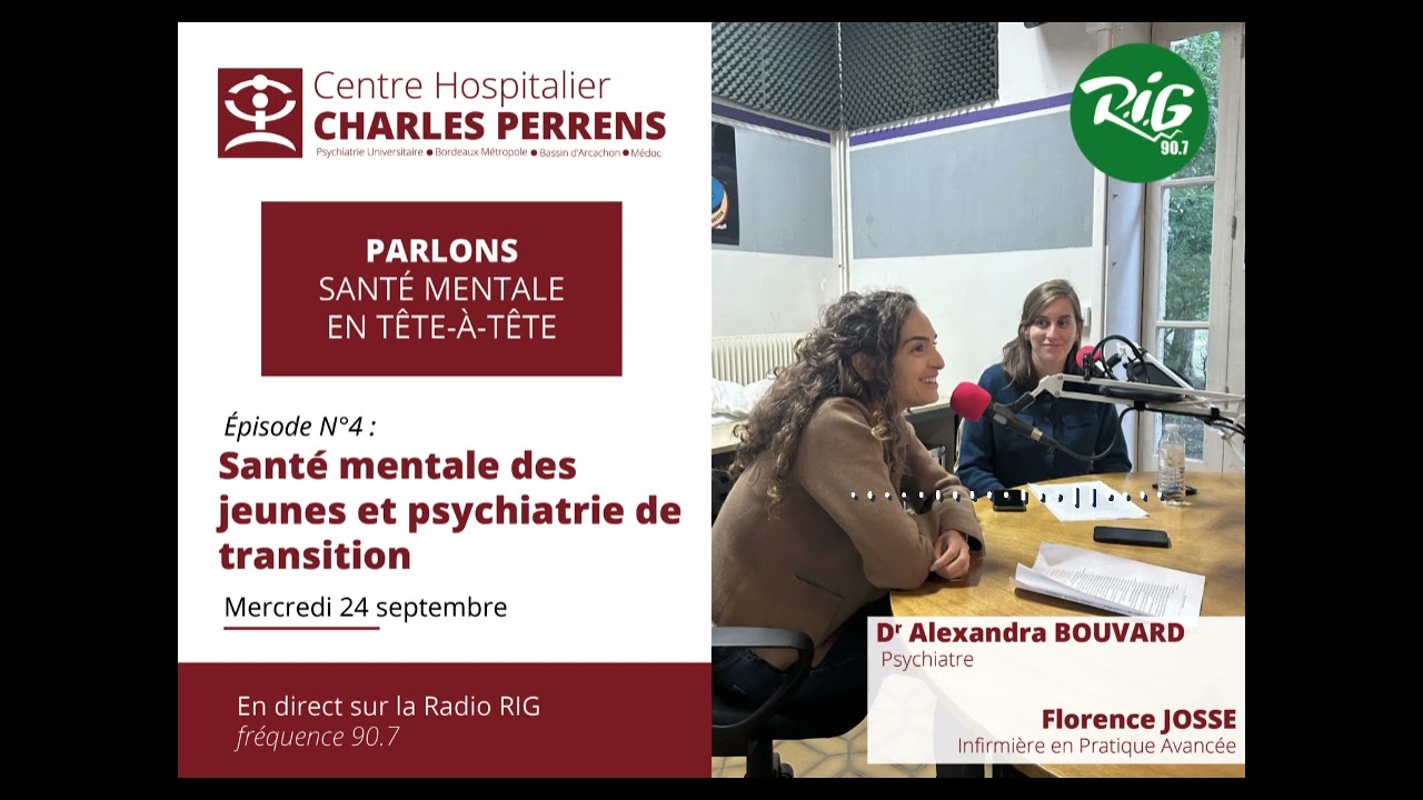 Episode n°4 : Santé mentale des jeunes et psychiatrie de transition