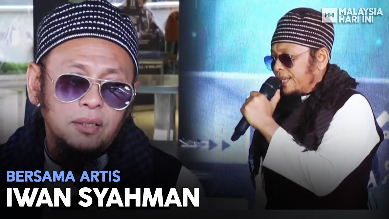 Bersama Artis: Iwan Syahman | MHI (18 Oktober 2022)