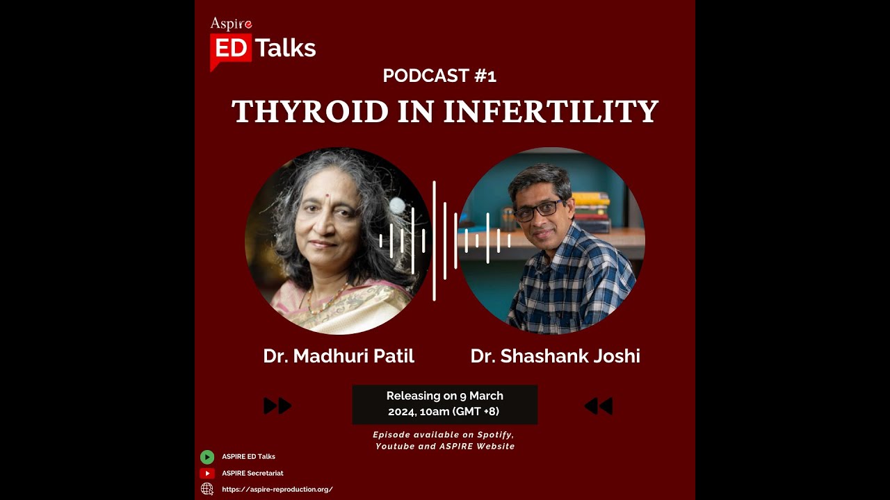 Episode 1: Thyroid in Infertility