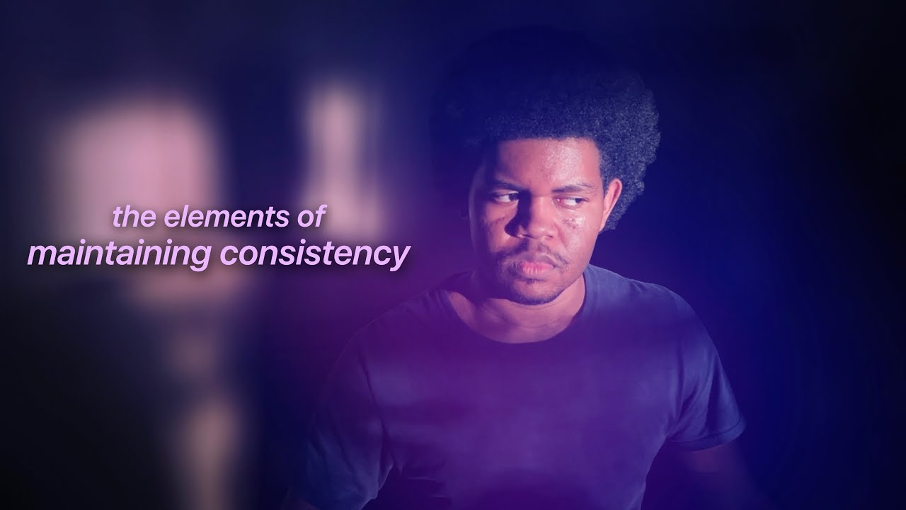 how I master the art of maintaining consistency.