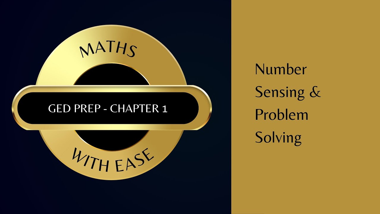 Lecture 1 of 19 | Number Sensing & Problem Solving | GED Math Test Prep - Kaplan Review | Chapter 1