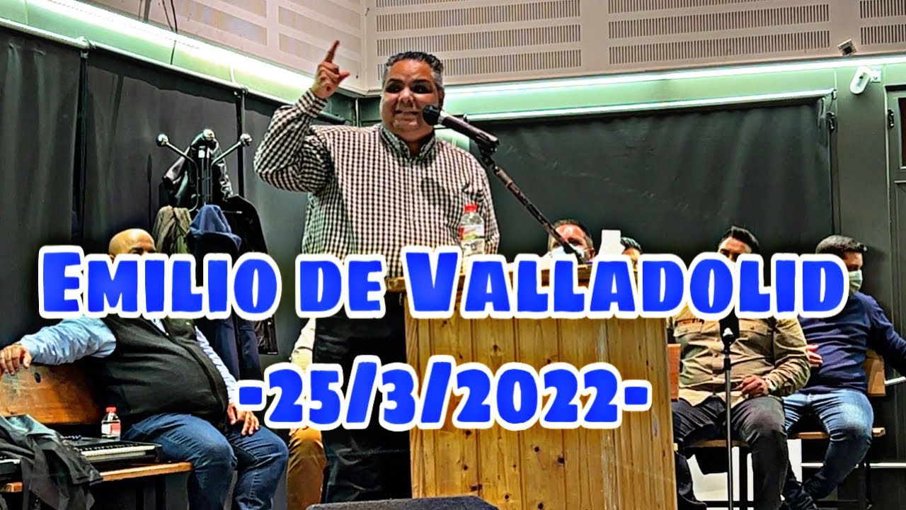 Emilio de Valladolid 25/3/2022