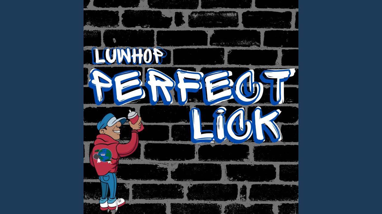 Perfect Lick