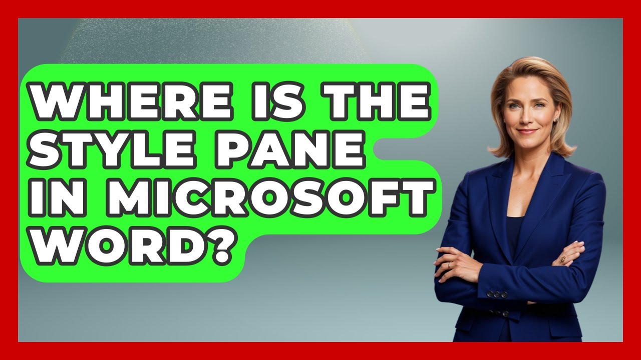 Where Is The Style Pane In Microsoft Word? - Docs and Sheets Pro