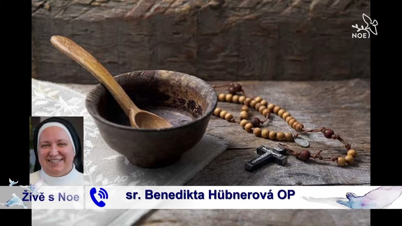 Jak se postí řeholnice? Sr. Benedikta Hübnerová OP | Živě s Noe