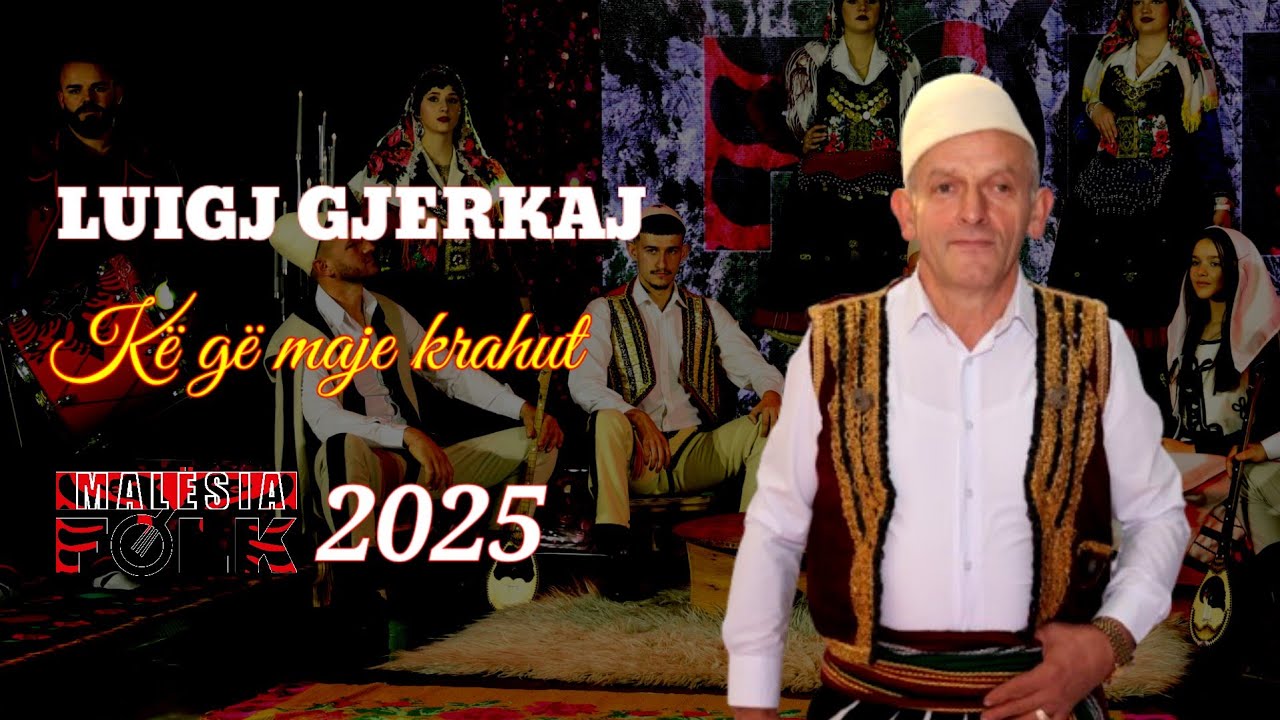 Luigj Gjerkaj -Këngë maje krahut