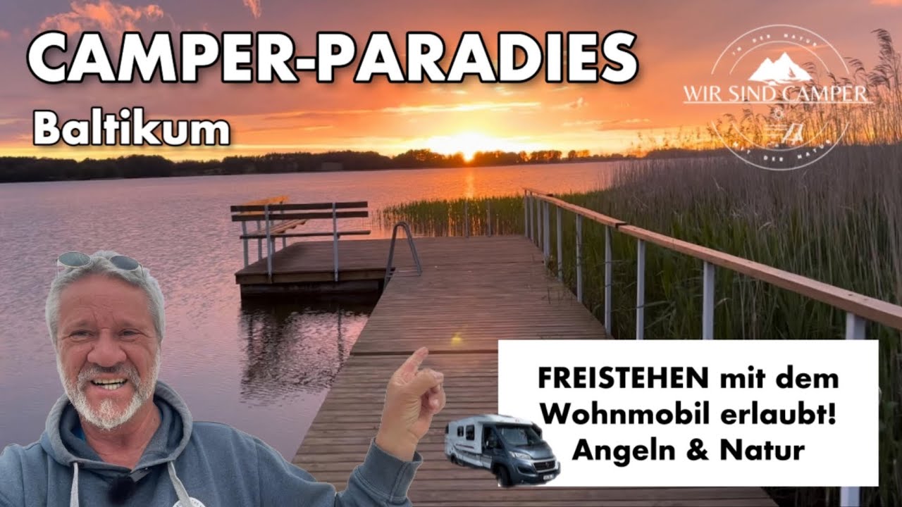 &bdquo;Camper-Paradies Baltikum&ldquo; Freistehen mit dem Wohnmobil erlaubt! Angeln & Natur pur