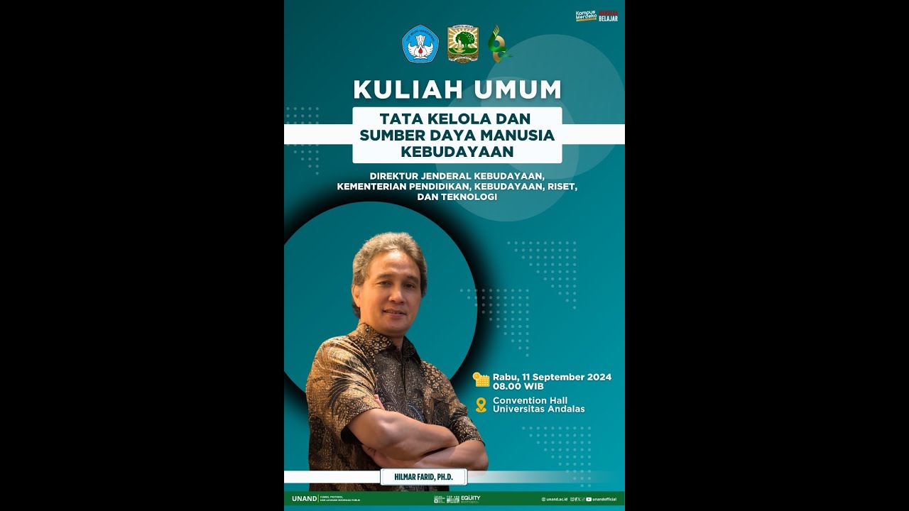 Universitas Andalas -Kuliah umum Tata Kelola & Sumber Daya Manusia Kebudayaan oleh Dirjen Kebudayaan