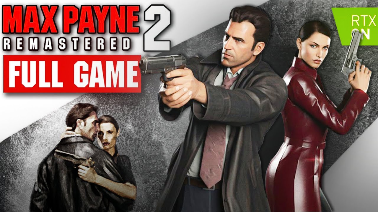 Max Payne 2 Remastered RTX Full Game Walkthrough