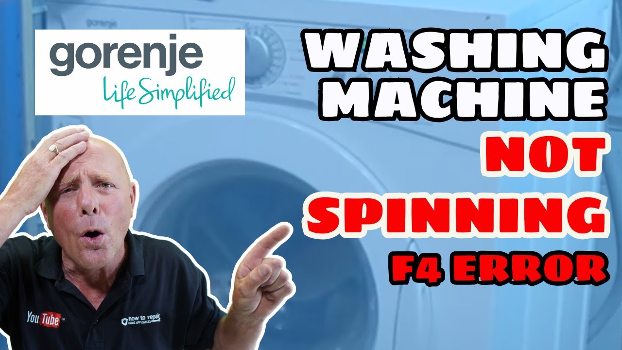 Gorenje Washing Machine not spinning error fault code f4
