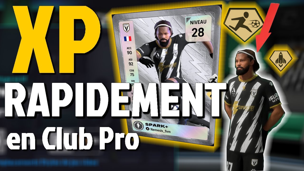 COMMENT XP RAPIDEMENT EN CLUB PRO sur EA FC 26