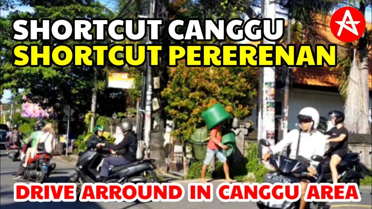 Shortcut Canggu & Shortcut Pererenan | Canggu Bali Now