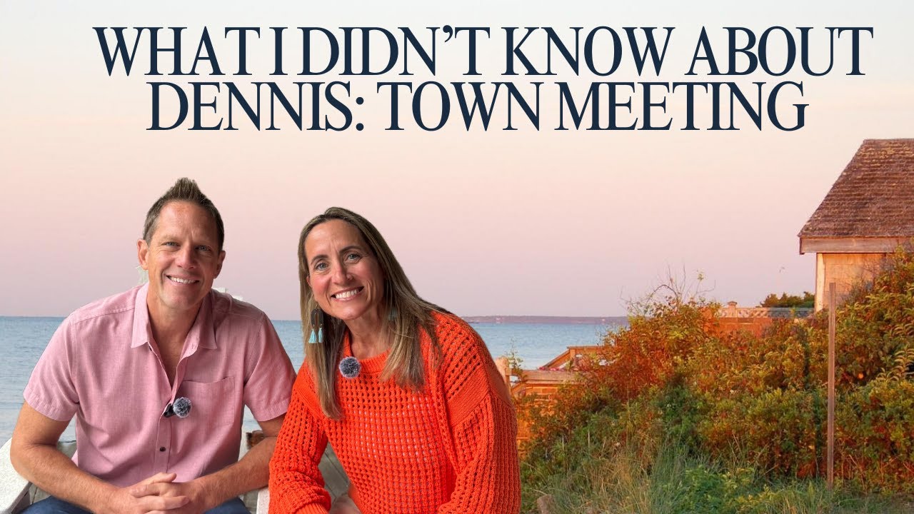 What I Didn't Know About Dennis | What’s Actually on the Dennis Town Meeting Warrant?
