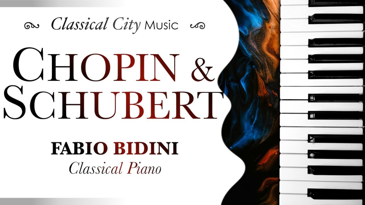 Chopin, Schubert - Classical Piano by Fabio Bidini - HQ