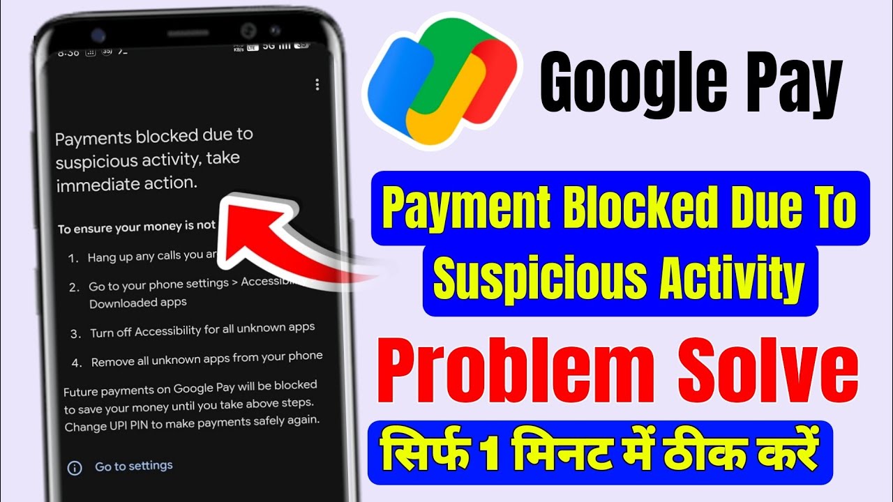Google pay payments blocked due to suspicious activity | payments blocked due to suspicious activity