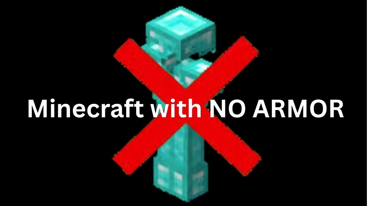 Minecraft but with NO ARMOR!