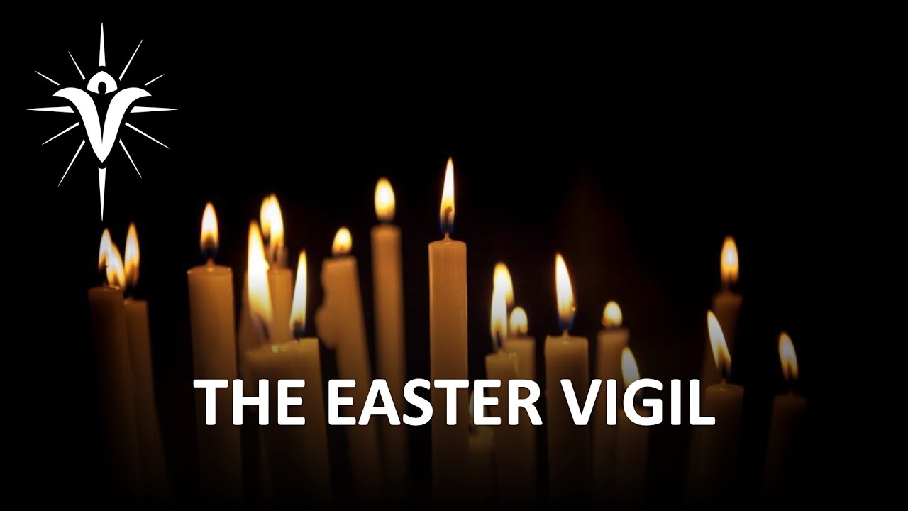 The Easter Vigil