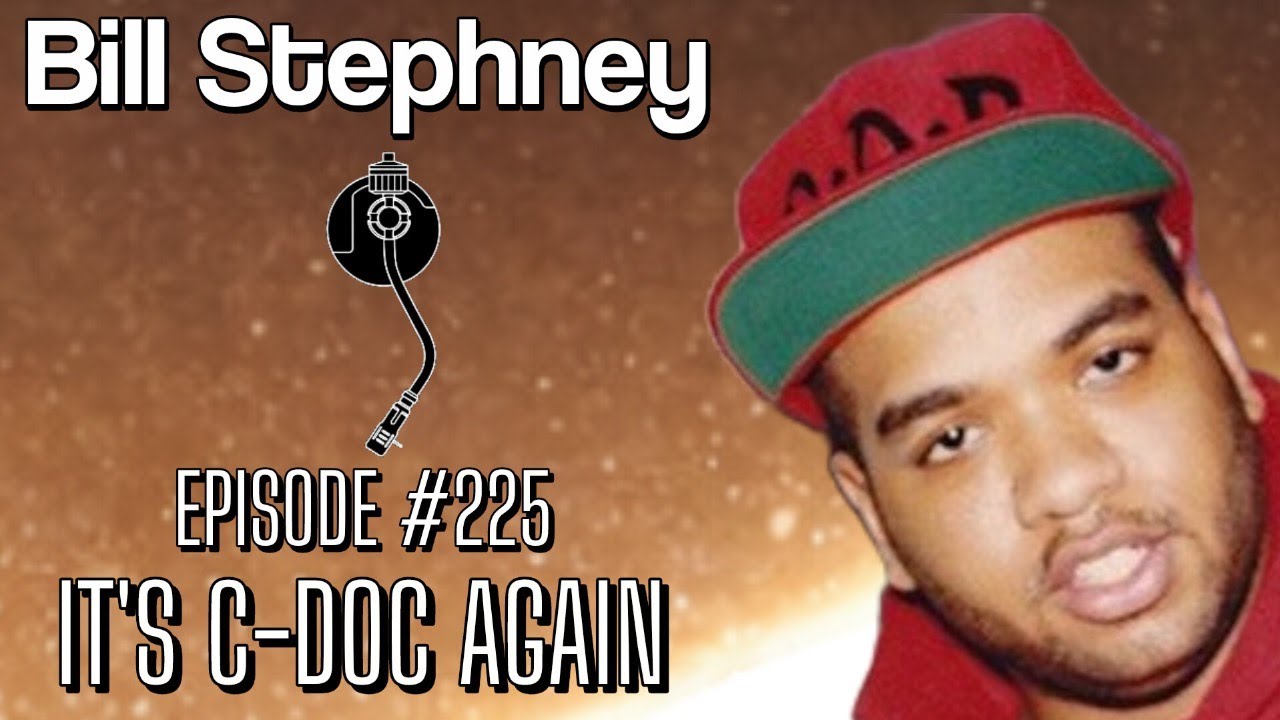 BILL STEPHNEY | It's C-Doc Again | Ep225 - WBAU, Def Jam, Public Enemy and more...