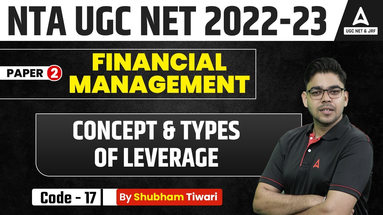 UGC NET 2023 | UGC Net Paper Concept & Types of Leverage | Financial Management Paper 2