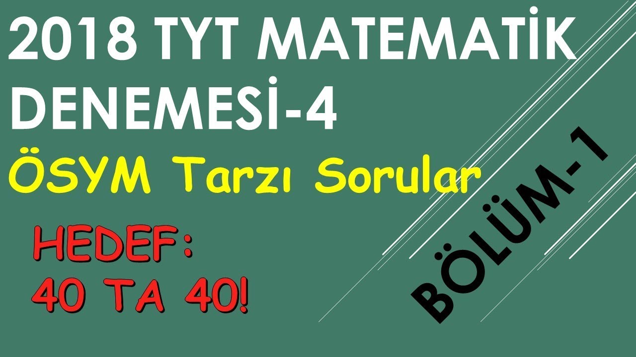 TYT Matematik Denemesi- ÖSYM TARZINDA SORULAR (Bölüm-1)
