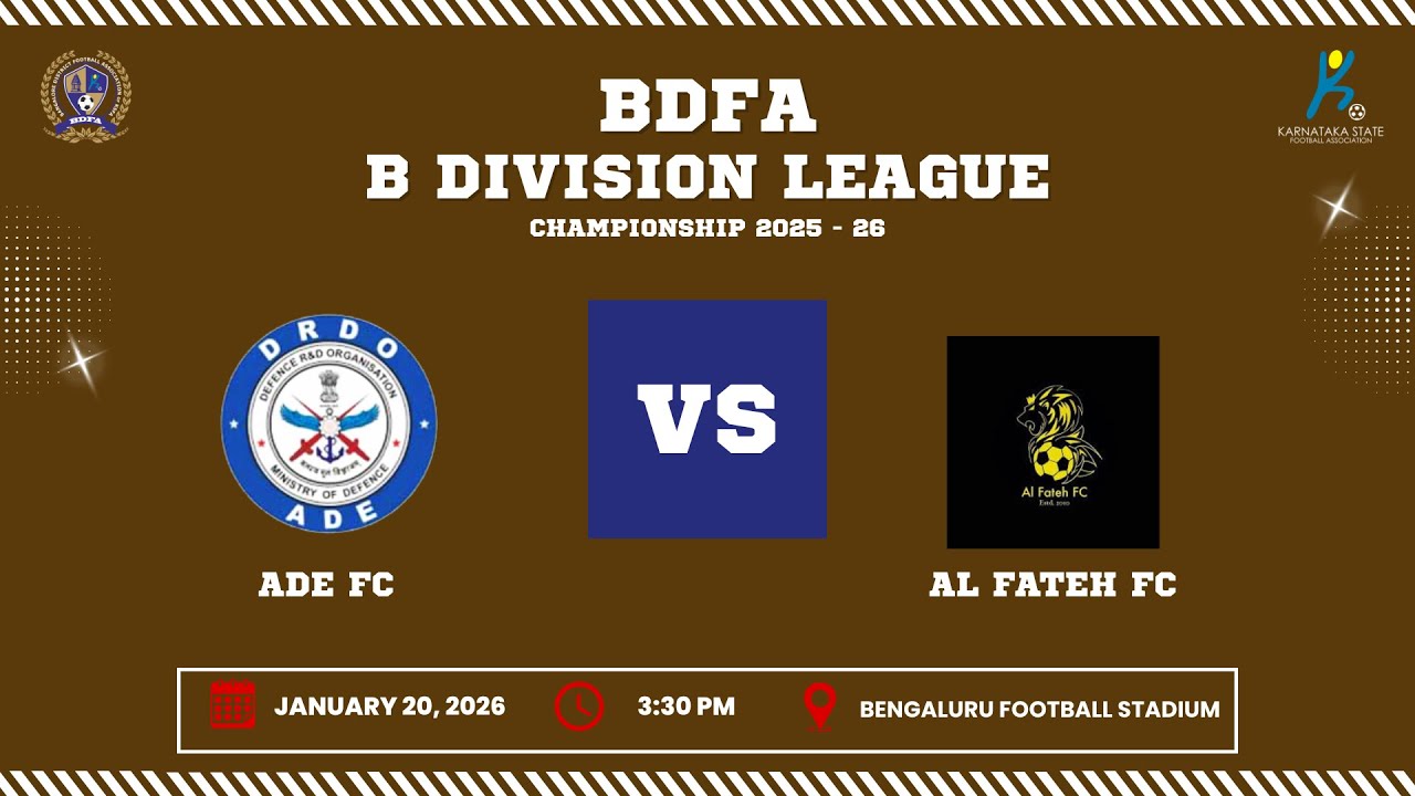 BDFA 'B' DIVISION LEAGUE CHAMPIONSHIP 2025 - 26 | ADE FC VS ALFATEH FC | 20.01.26