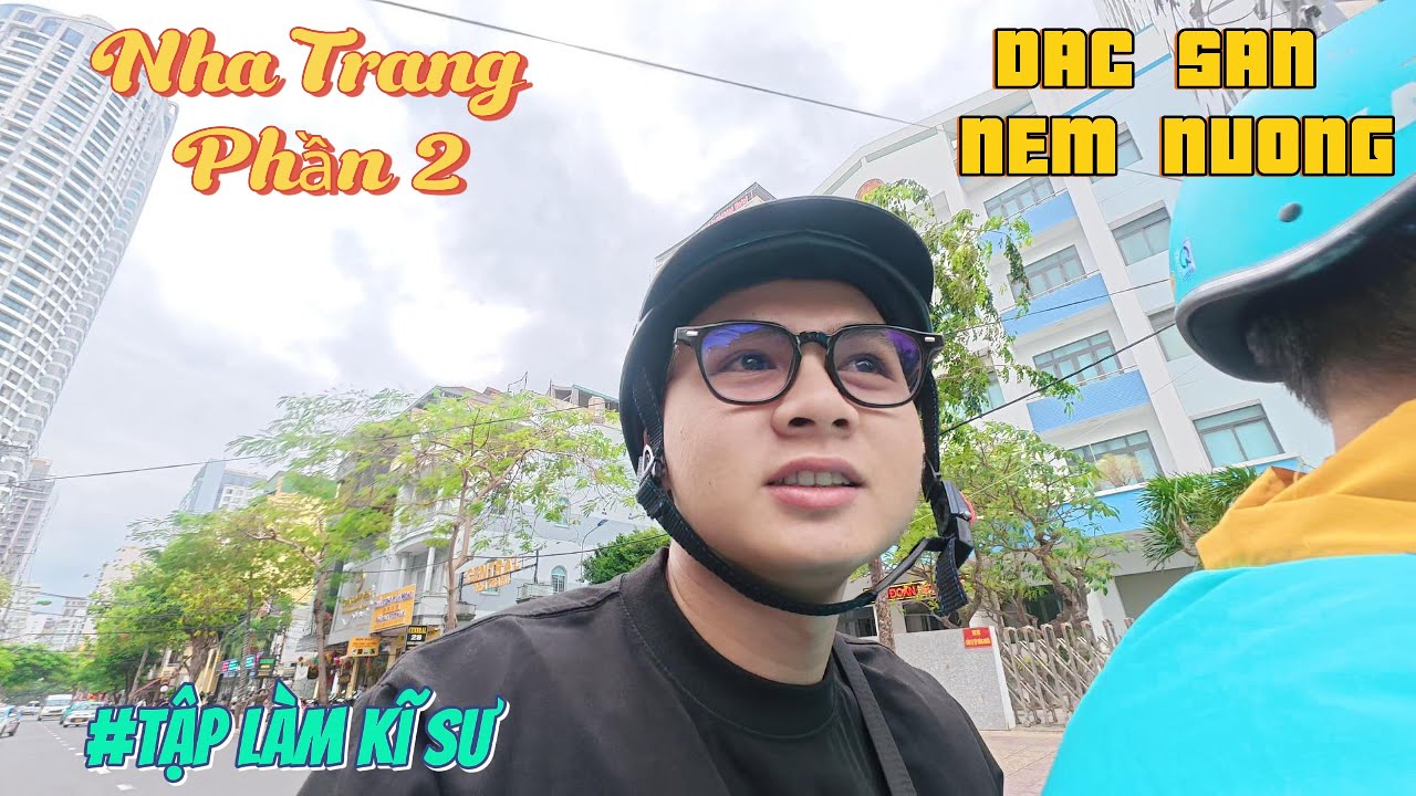 #TaplamkisuVlog5 : Lần đầu trải nghiệm Nha Trang đầy thú vị...( Phần 2 )