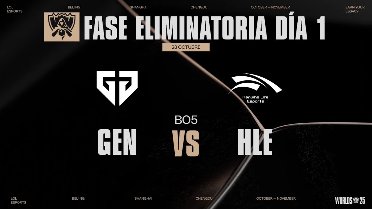 GEN VS HLE - FASE ELIMINATORIA - D&Iacute;A 1 - WORLDS - 2025 - LEAGUE OF LEGENDS