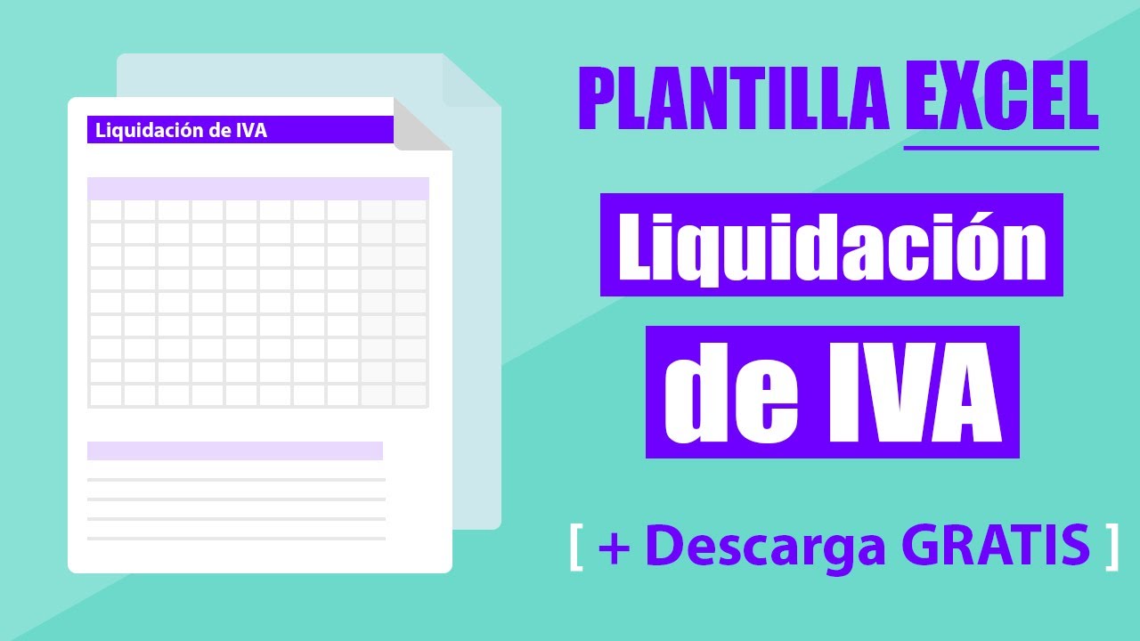 C&oacute;mo utilizar la plantilla de liquidaci&oacute;n de IVA en Excel