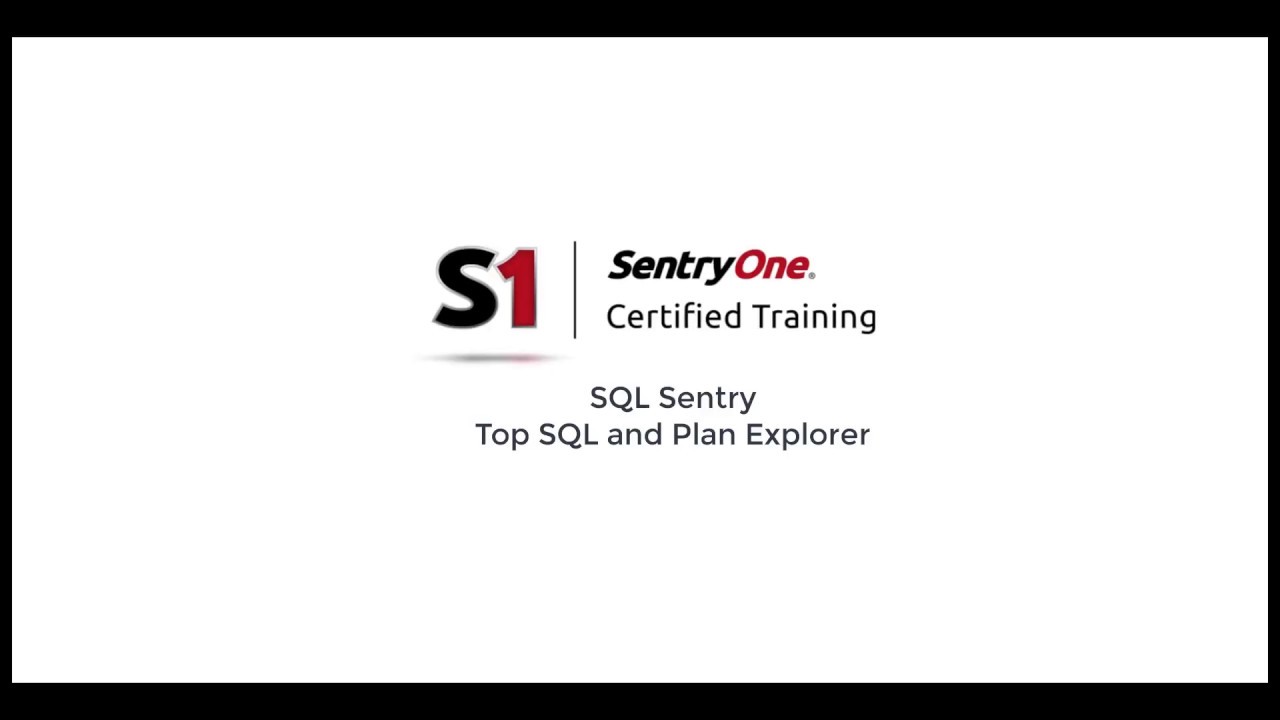 SQL Sentry Top SQL and Plan Explorer