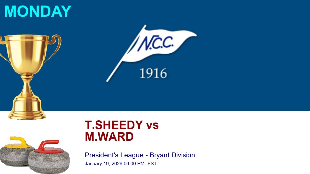 S1: NCC President's League - Bryant Division | T.SHEEDY vs M.WARD