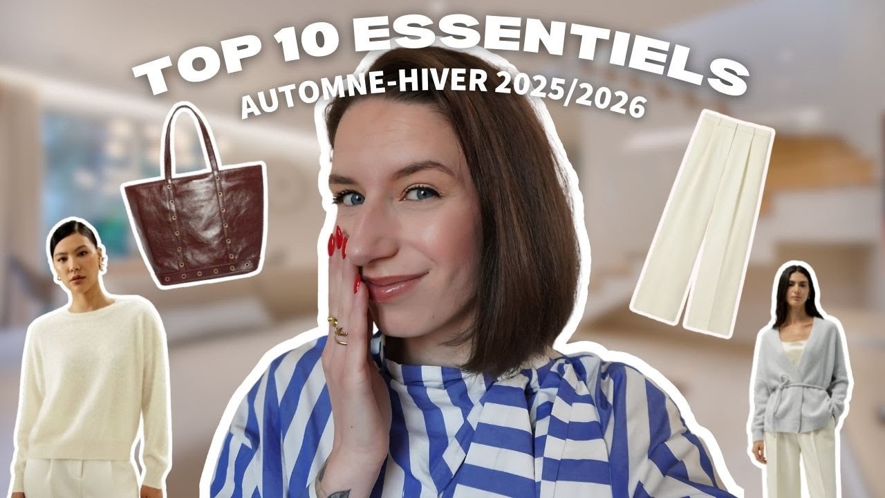 AUTOMNE/HIVER : MES 10 ESSENTIELS MODE DU MOMENT