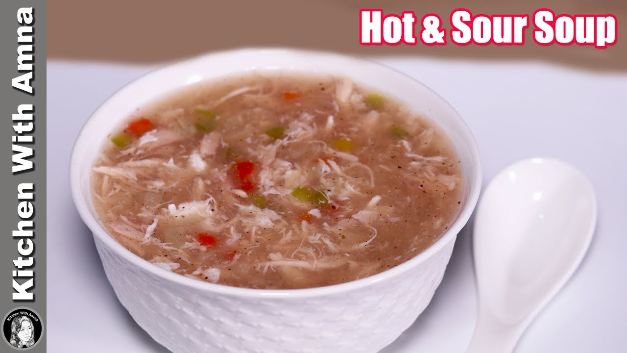Chicken Hot and Sour Soup Recipe | Restaurant Style Hot and Sour Soup | Kitchen With Amna