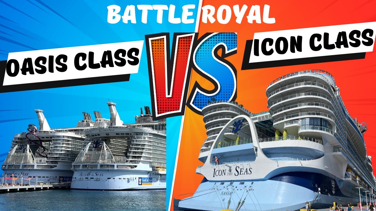 Icon Class vs Oasis Class – Which Royal Caribbean Ship Reigns Supreme?